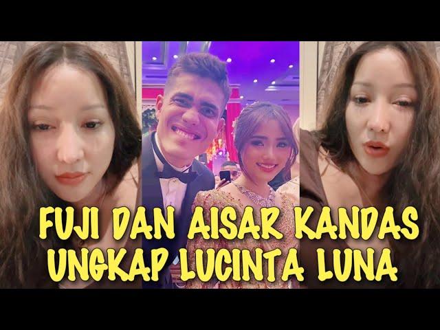 GEGER!! LUCINTA LUNA UNGKA FUJI AISAR KANDAS DAN AKAN PERTANYAKAN BEGINI KEPADA FANS