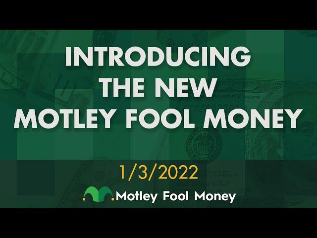 Introducing the new Motley Fool Money