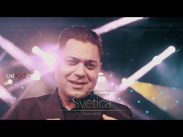 Bojan Sabanovic   || SVETICA || SHOW 2022 .OFFICIAL VIDEO © 4K █▬█ █ ▀█▀