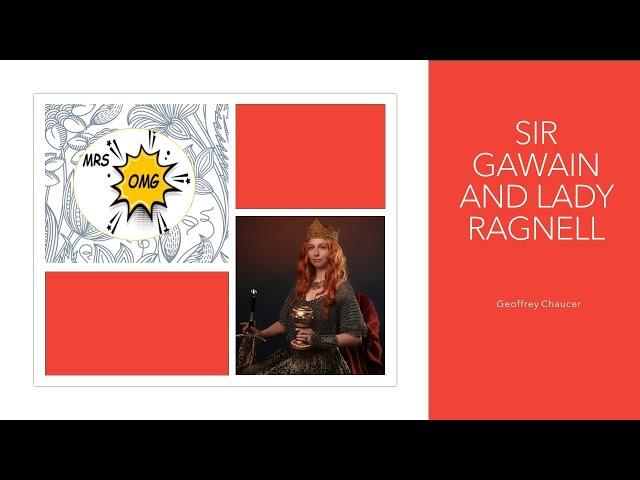 SIR GAWAIN AND LADY RAGNELL - GEOFFREY CHAUCER STORY READING