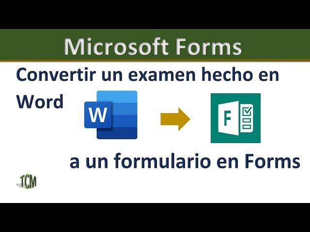 Forms Convertir examen Word a Forms