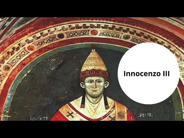 Innocenzo III - Il sogno teocratico