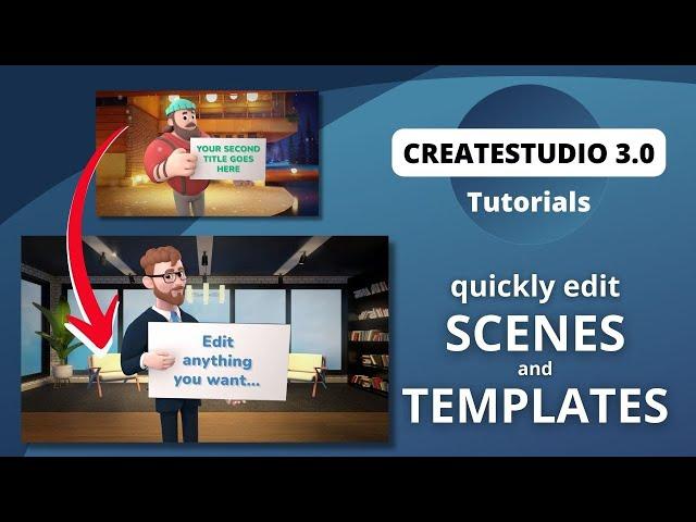 CreateStudio: Edit Scenes and Templates (Tutorial)