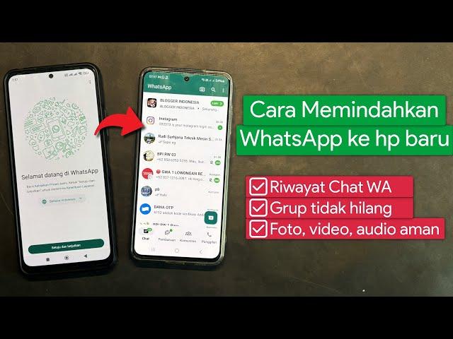 Cara Memindahkan WhatsApp ke Hp baru Beserta semua Chat