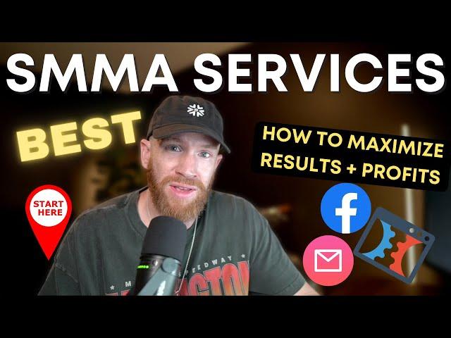 Best SMMA Services to Offer! (Fulfilling SMMA Services with Max Profits + Max Results!)