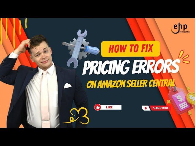 How To Fix Pricing Errors on Amazon Seller Central