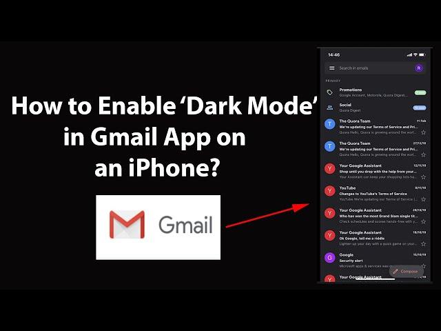 How to Enable 'Dark Mode' in Gmail App on an iPhone?