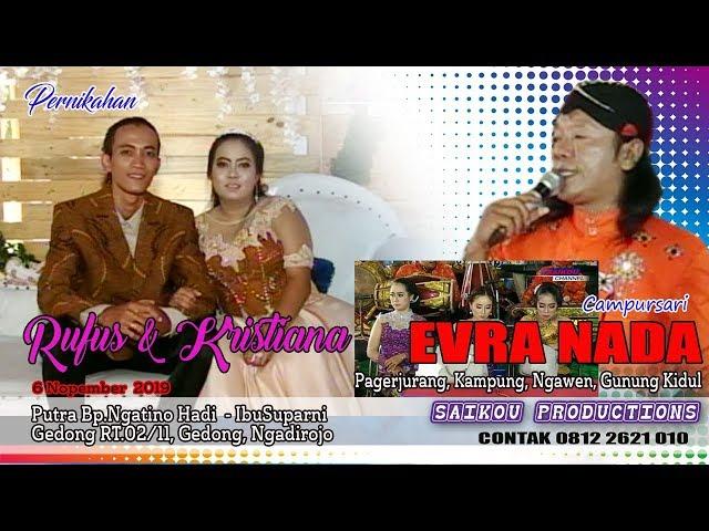 live campursari EVRA NADA // WEDDING RUFUS & KRISTIANA // SAIKOU PRODUCTIONS