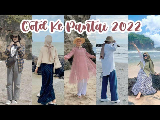 OOTD HIJAB PANTAI SELEBGRAM 2022