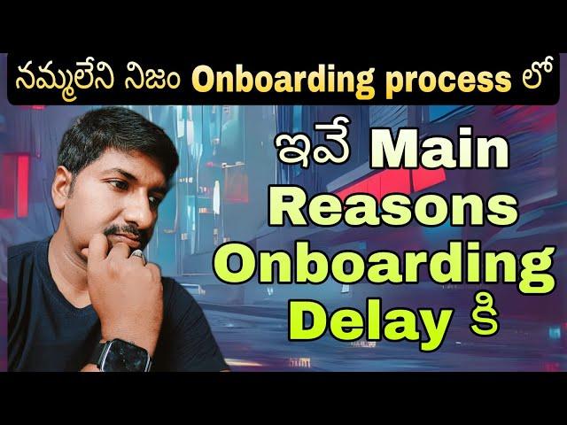 Why Companies Delay the onboarding process in IT ( Telugu ) | @LuckyTechzone