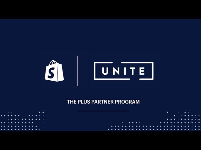 The Shopify Plus Partner Program (Shopify Unite 2017)