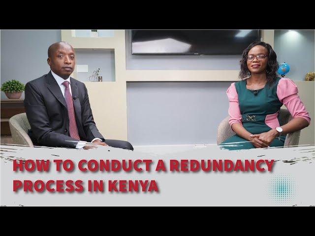 How to Conduct a Redundancy Process in Kenya