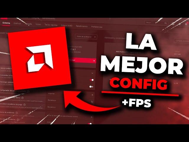 La MEJOR configuración para +FPS en AMD Adrenaline 