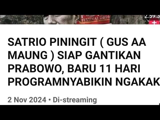 KITA TONTON SJ SEBERSPA HEBAT PRABOWO, TP KLO AKU PESIMIS ¤ SATRIO PININGIT ( GUS AA MAUNG )