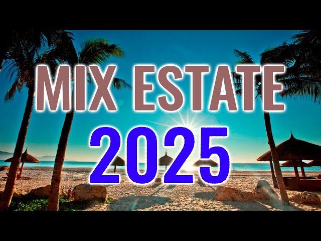 MIX ESTATE 2025 ITALIANE  IL TOP HIT DELL'ESTATE 2025 ️ MIGLIORE MUSICA DELL'ESTATE 2025