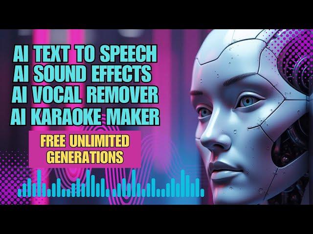 A Free unlimited AI VoiceOver Tool |  AI sound effects generator | Karaoke maker | AI vocal remover