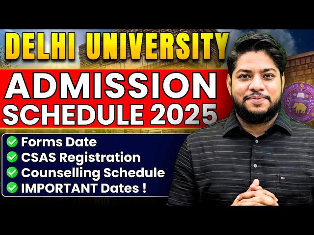 Delhi University Admission Schedule Out Registration form CSAS Online Counselling Dates (Tentative)