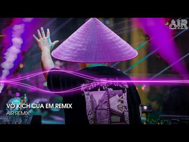 Vở Kịch Của Em Remix - Gạt Nước Mắt Của Anh Thật Sâu Vào Đáy Lòng Remix - Nhìn Em Lần Cuối Remix