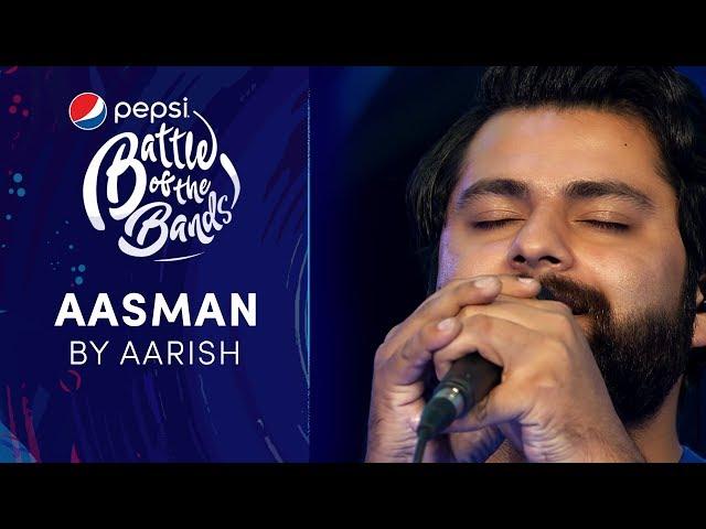 Aarish | Aasman | Episode 2 | Pepsi Battle of the Bands | Season 3