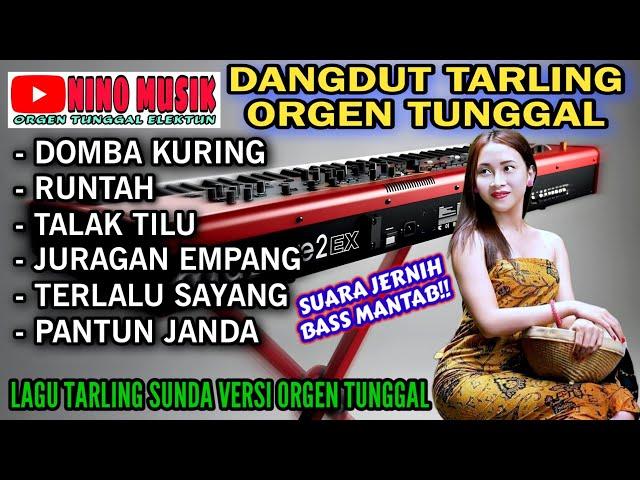 DANGDUT TARLING ORGEN TUNGGAL NINO MUSIKLAGU TARLING SUNDA Domba kuring, Runtah, Talak tilu