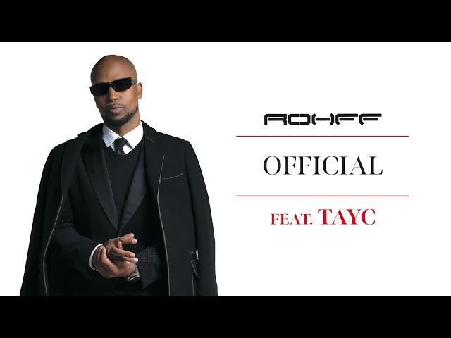 Rohff feat. Tayc - Official [Audio officiel]