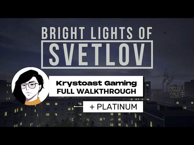 Bright Lights of Svetlov FULL