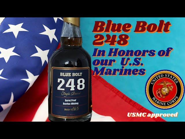 Blue Bolt 248 Single Barrel, Barrel Proof Bourbon Review
