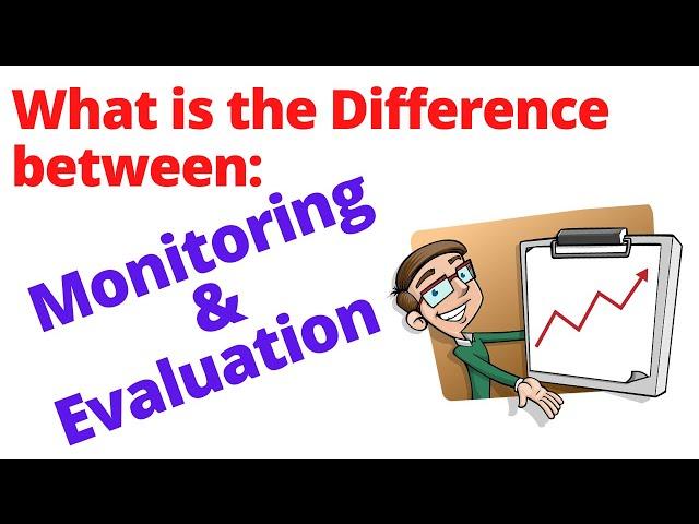 Whats the difference between Monitoring and Evaluation?