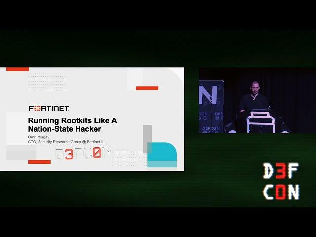 DEF CON 30 - Omri Misgav - Running Rootkits Like A Nation-State Hacker