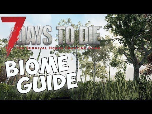 7 Days to Die Biomes Guide | Introduction to all biomes | Beginners guide