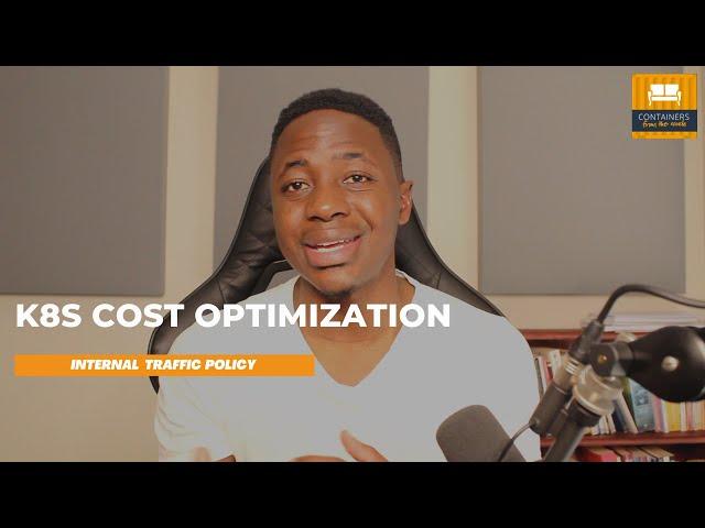 Optimize Kubernetes Cost & Performance with Service Internal Traffic Policy