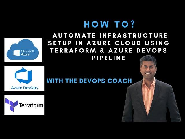 How to Automate Infra setup in Azure Cloud using Terraform & Azure DevOps Pipeline | Terraform IAC