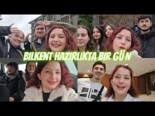 BİLKENT'TE HAZIRLIK ÖĞRENCİSİNİN BİR GÜNÜ | Dersler, Kampüs, Start-up zirvesi, ortam| #vlog #univlog