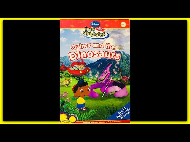 DISNEY LITTLE EINSTEINS "QUINCY AND THE DINOSAURS" - Read Aloud Storybook for kids, children