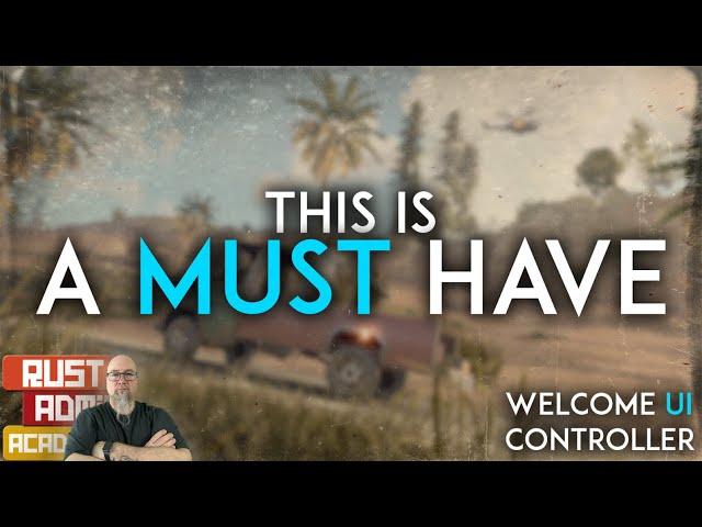 The Ultimate Rust Server Info UI️ Welcome Controller For Rust Servers | Rust Admin Academy