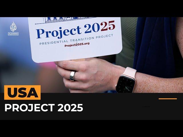 Who’s behind Project 2025, the roadmap for 'next conservative president'? | Al Jazeera Newsfeed