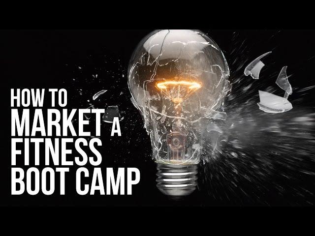 How to market a fitness boot camp