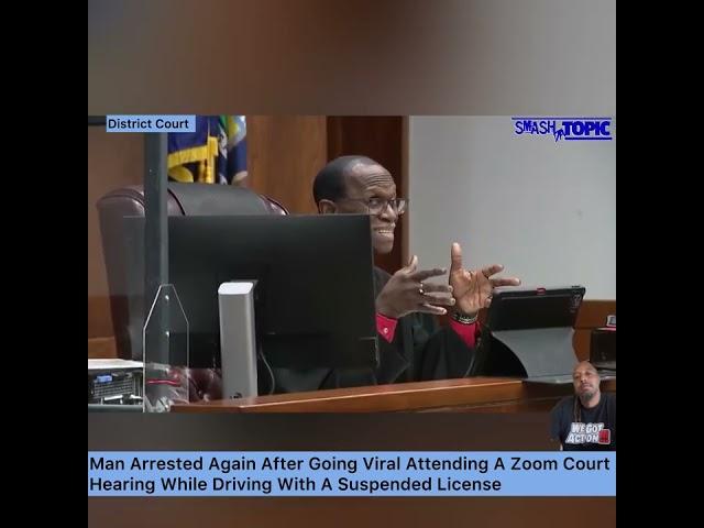 Man Arrested Again After Going Viral Attending A Zoom Court Hearing While Driving