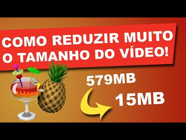 ‍ TUTORIAL | Como REDUZIR tamanho de vídeo SEM PERDER QUALIDADE - Programa fácil e grátis