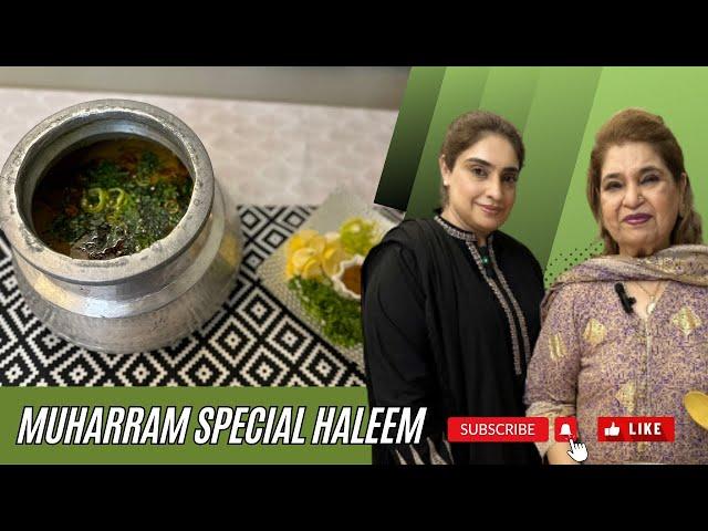 “Muharram Special Haleem" New Recipe [2023] by Chef Shireen Anwer & Sumera Anwer in Urdu Hindi