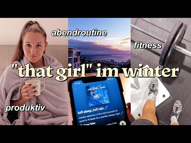 Dein „That Girl“ Guide für Winter 2021/2022 | + Produktive Abendroutine