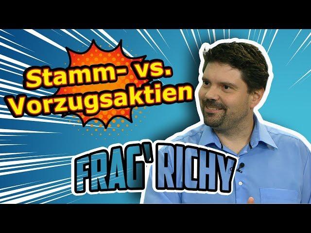 Stamm- vs. Vorzugsaktien: Welche Aktien braucht man für eine Übernahme? | Frag Richy