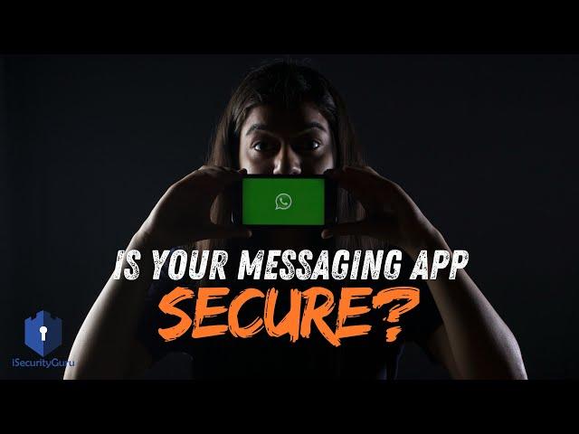 Which is the most secure messaging app? Signal, WhatsApp, Telegram, ProtonMail, iMessage, etc?