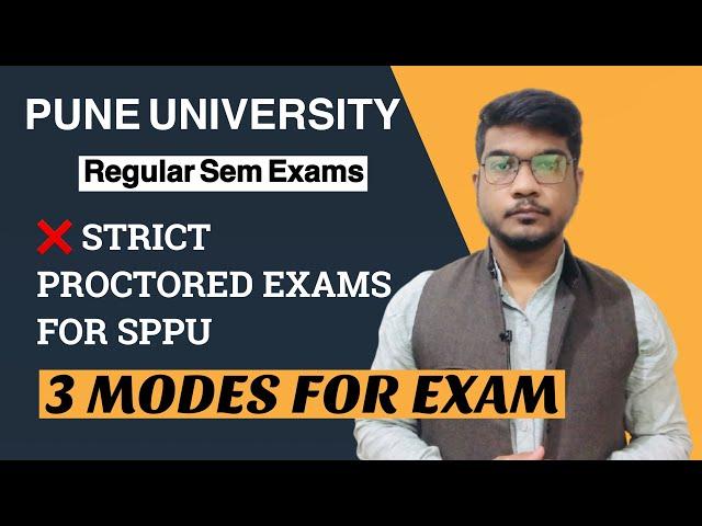 Proctored Exams for SPPU | Pune University | Regular Semester Exam | SPPU