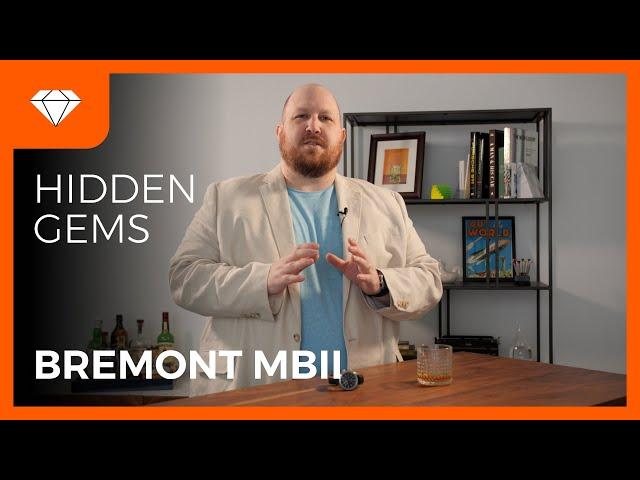 Hidden Gems | Bremont MBII  | Crown & Caliber