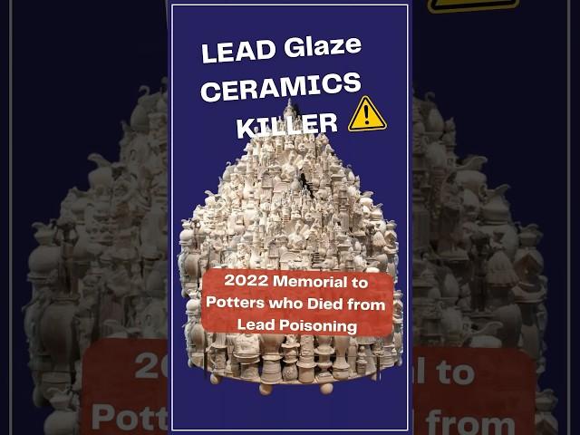 Lead Glaze was a Killer for Pottery Workers.