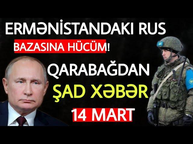 Təcili xəbərlər 14.03.2021 Qarabağdan ŞAD XƏBƏR, son xeberler bugun 2021