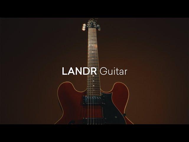 Introducing LANDR Guitar: The Multi-Genre Guitar VST for All Producers