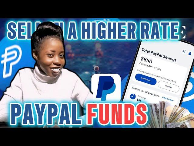 Sell PayPal Funds In Nigeria: How to To Sell PayPal Funds at higher Rate