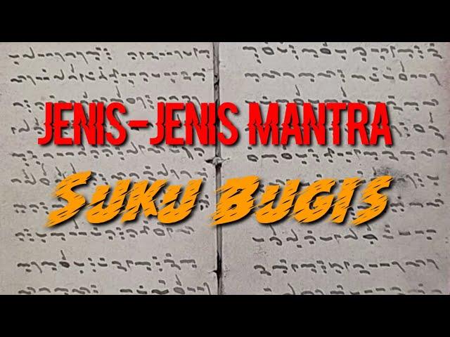 Jenis-jenis Mantra Suku Bugis